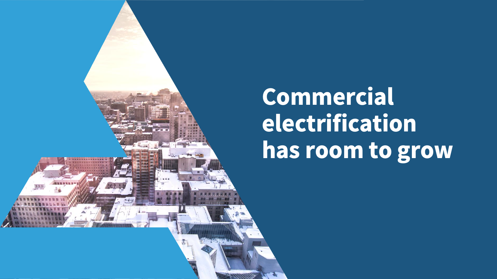 Commercial electrification has room to grow
